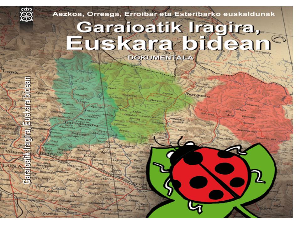 El DVD "Garaioatik Iragira, Euskara Bidean"