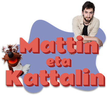 Mattin eta Kattalin